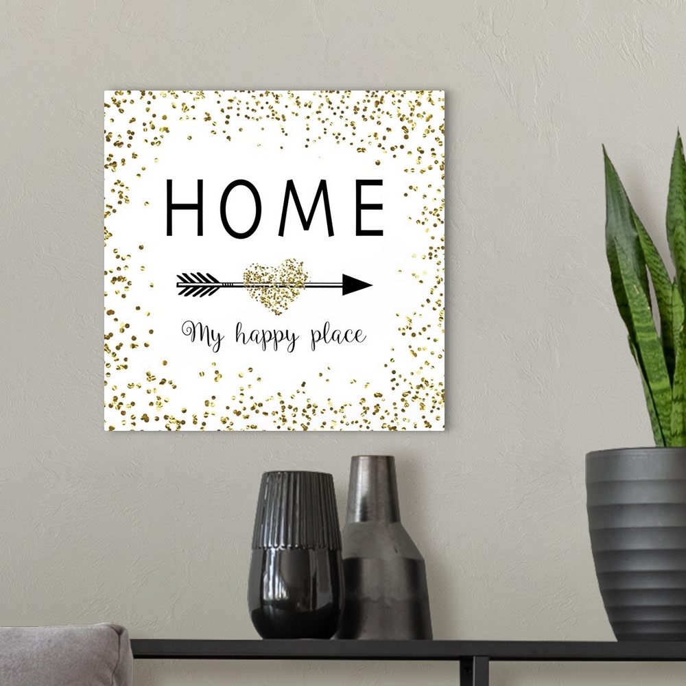 A modern room featuring Home My Happy Place