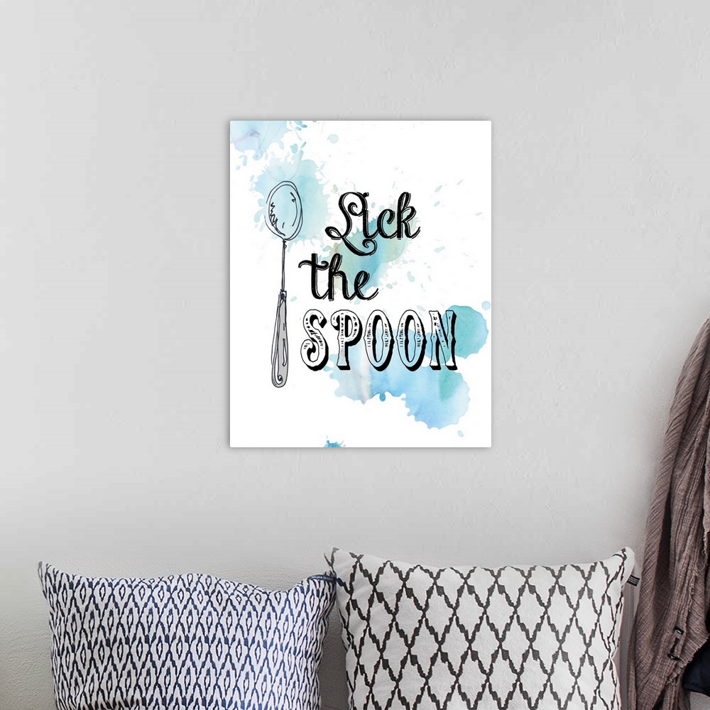 A bohemian room featuring Droplets of blue watercolor on white are the backdrop for the drawing of a spoon and the quote "L...