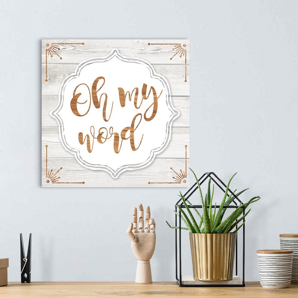 A bohemian room featuring The text "Oh My Word" is composed of a golden wood texture. This text is placed on a white backgr...