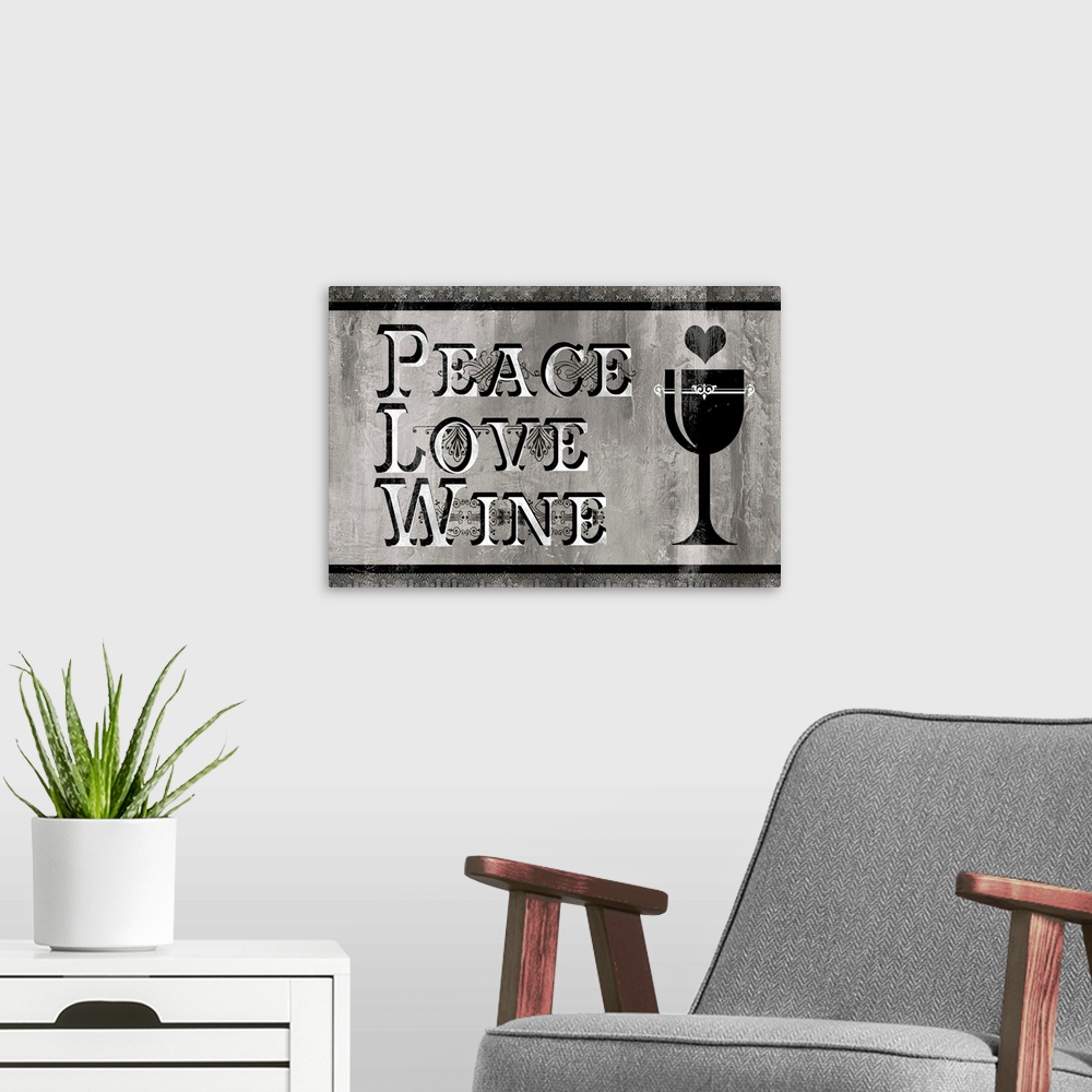A modern room featuring Peace Love Wine