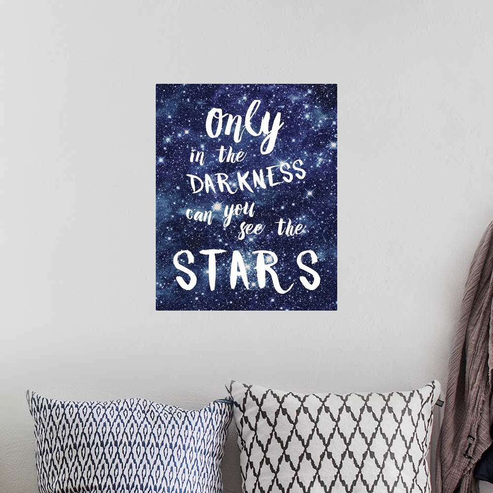 A bohemian room featuring "Only In The Darkness Can You See The Stars" with a dark blue starry background.