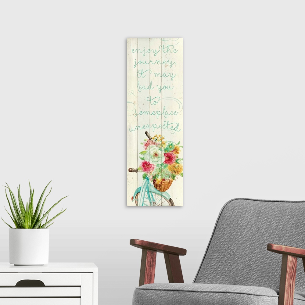 A modern room featuring "Enjoy the Journey, It May Lead You to Someplace Unexpected" written in blue on a faux wood backg...