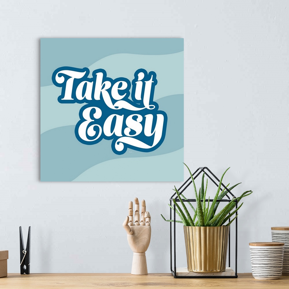 A bohemian room featuring Take It Easy