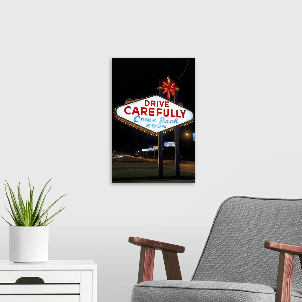 A modern room featuring Drive carefully, come back soon sign, Las Vegas, Nevada