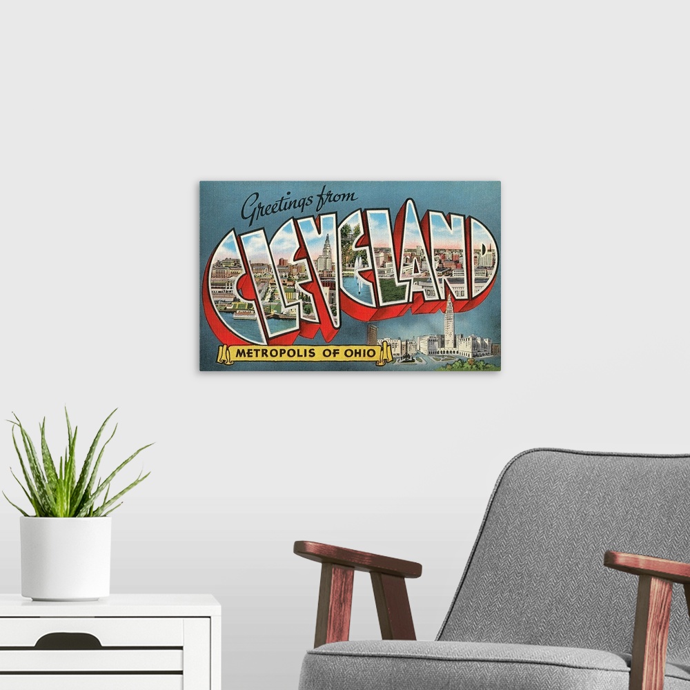 A modern room featuring Greetings from Cleveland, Metropolis of Ohio large letter vintage postcard