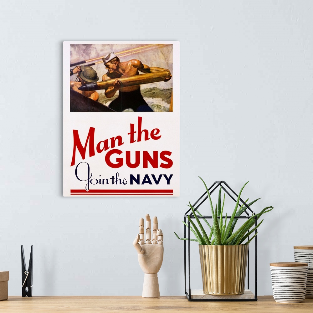 A bohemian room featuring Man The Guns - Join The Navy Recruitment Poster By Mcclelland Barclay