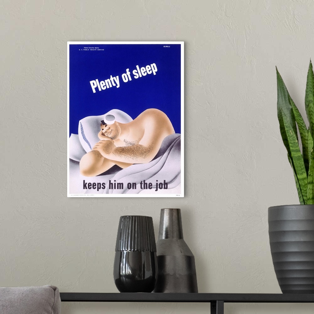 A modern room featuring Plenty Of Sleep Keeps Him On The Job Poster By Price
