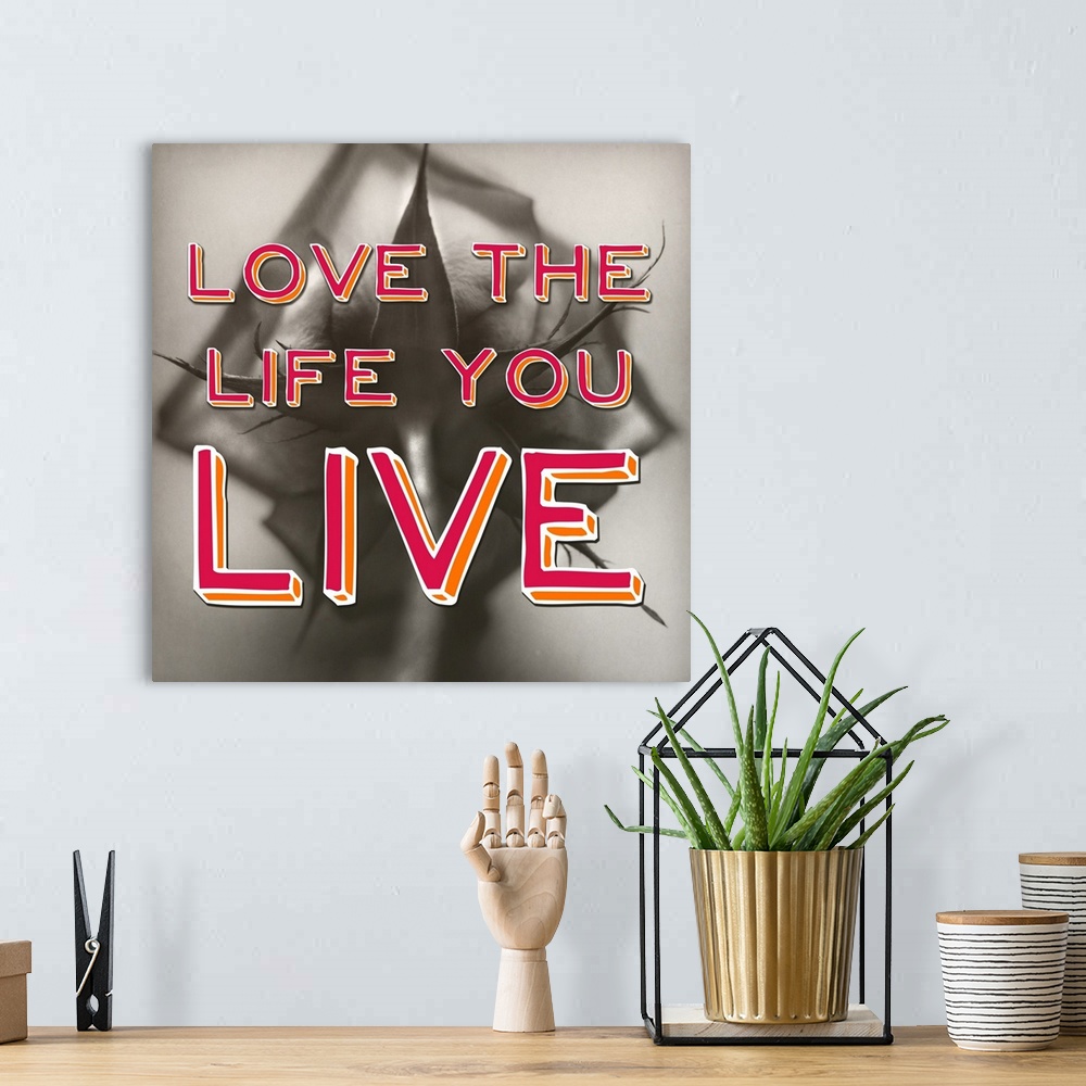 A bohemian room featuring Love the Life You Live