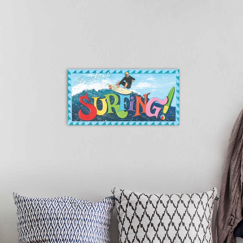 A bohemian room featuring I'd Rather Be Surfing