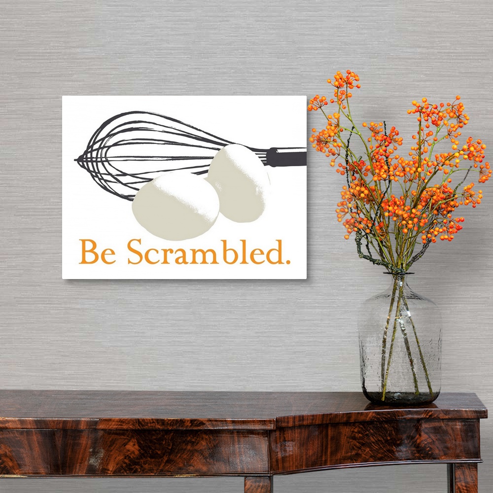 A traditional room featuring Be Scrambled