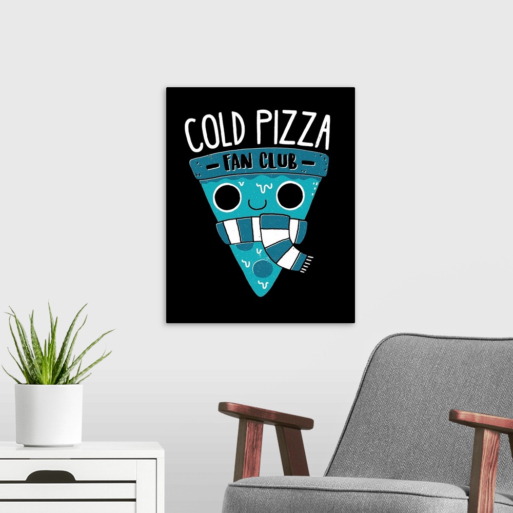 A modern room featuring Cold Pizza Fan Club