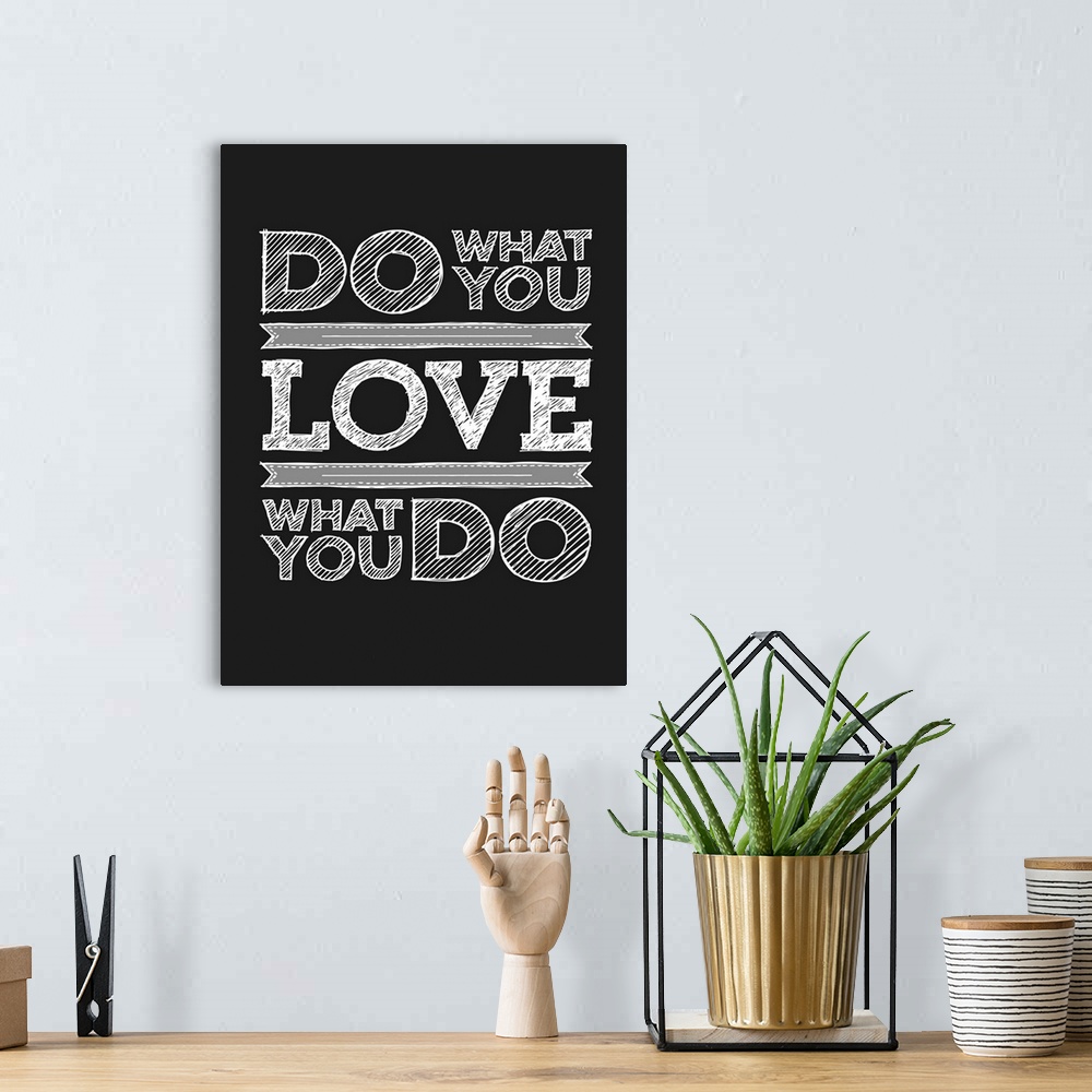 A bohemian room featuring "Do What You Love What You Do"