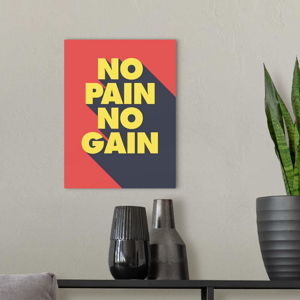 A modern room featuring "No Pain No Gain"