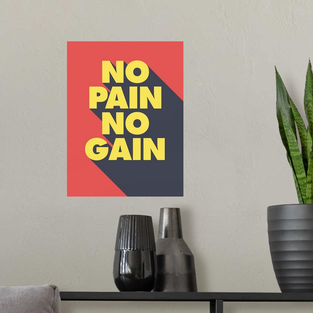 A modern room featuring "No Pain No Gain"