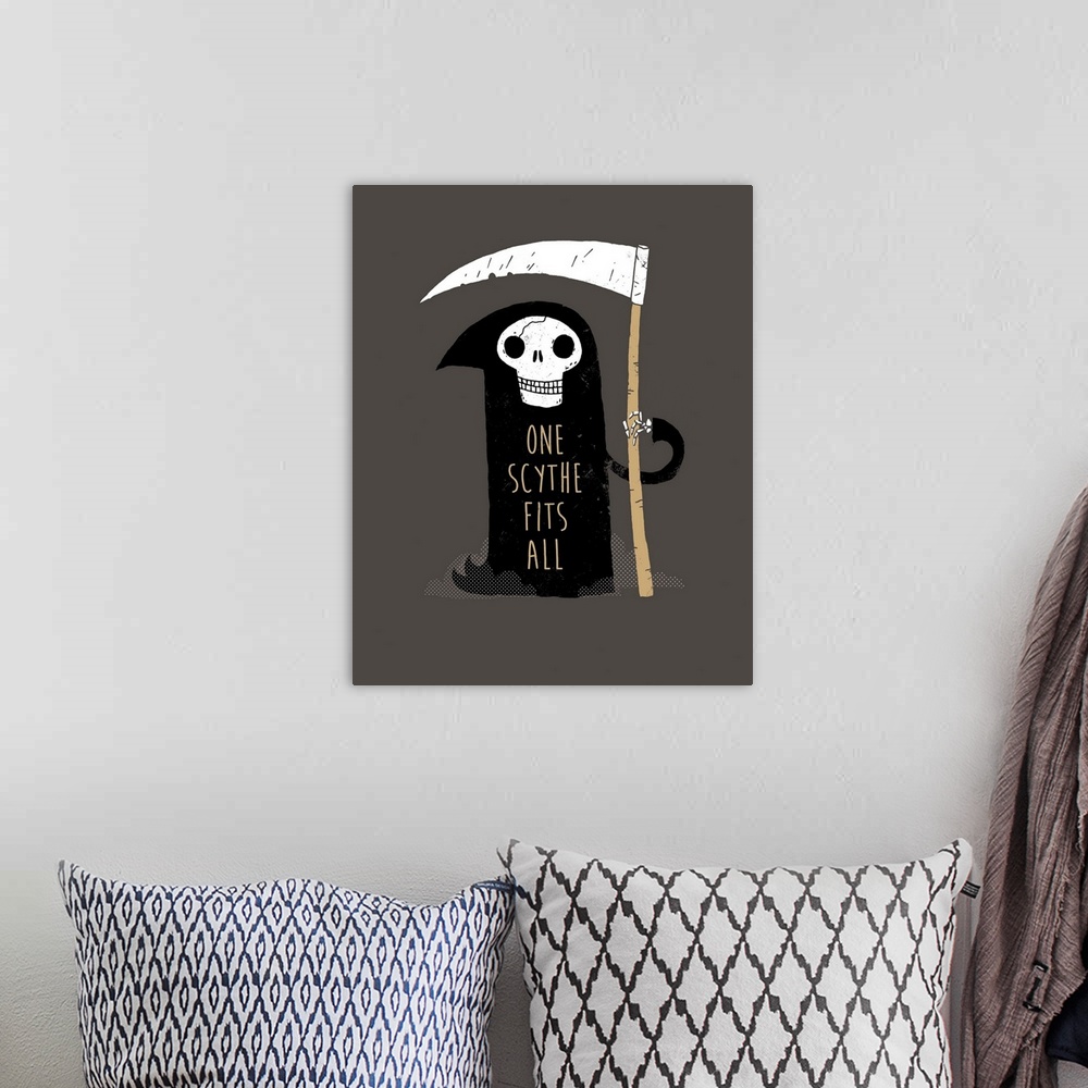 A bohemian room featuring Decorative artwork featuring a humorous grim reaper with the words, 'One Scythe Fits All'.
