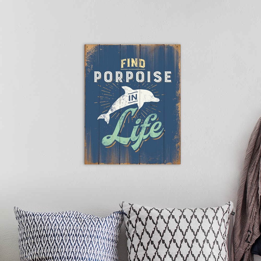 A bohemian room featuring Digital art painting of a poster titled Find Porpoise IN BLUE by JJ Brando.