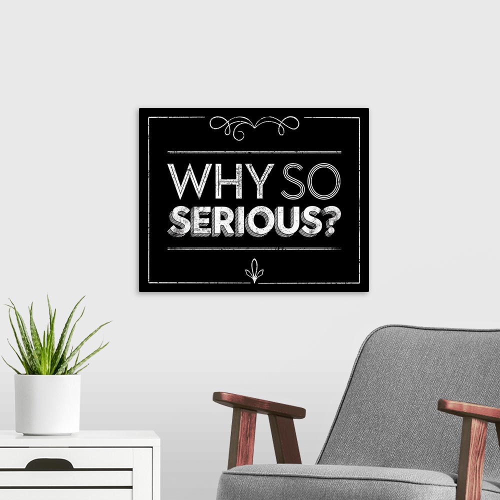 A modern room featuring Digital art painting of a poster titled Why So Serious by JJ Brando.