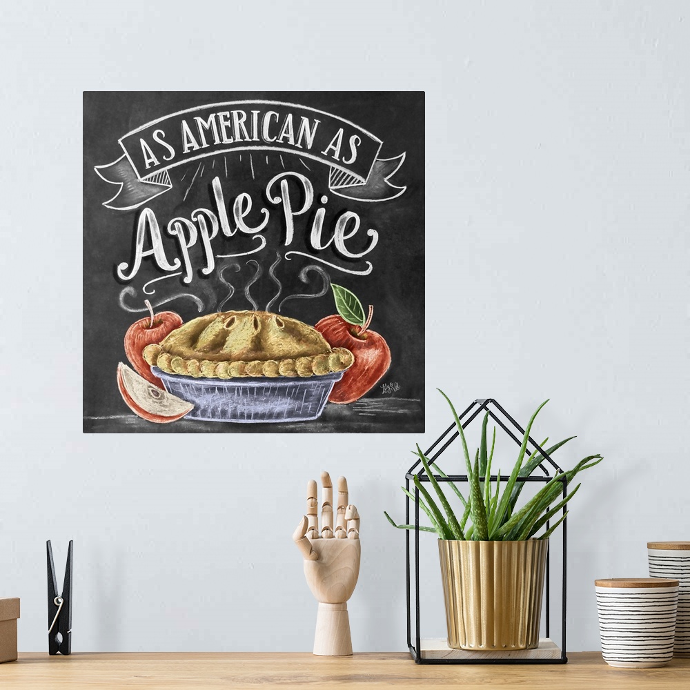 A bohemian room featuring The phrase "As American as apple pie" done in flowing hand-lettering in white chalk with a drawin...