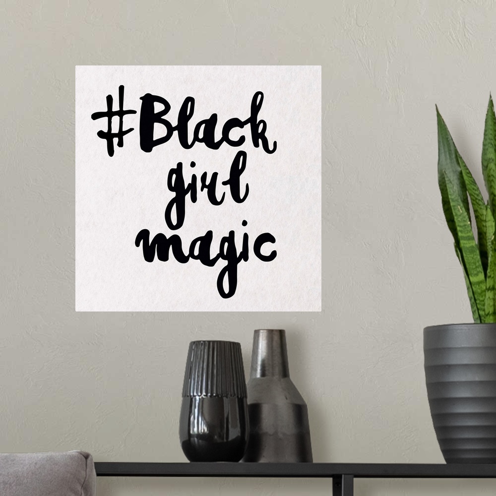 A modern room featuring Black Girl Magic 2