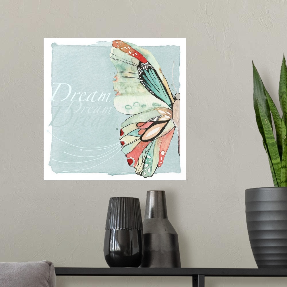 A modern room featuring Decorative watercolor painting of a colorful butterfly with the word "Dream" repeated in the back...