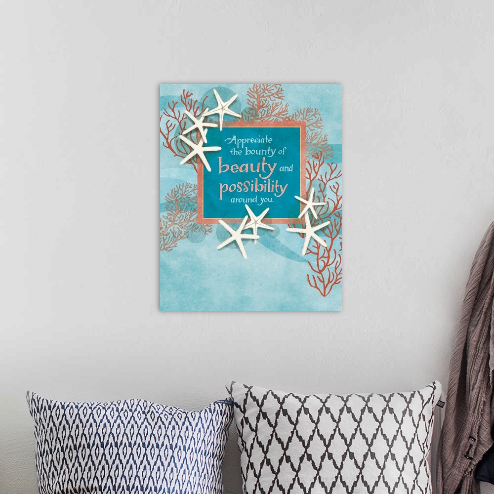 A bohemian room featuring "Appreciate the bounty of beauty and possibility around you," illustrated with starfish and coral.