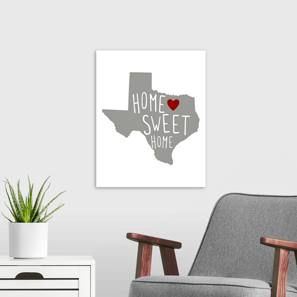 A modern room featuring Silhouette of the state of Texas with "Home Sweet Home" and a heart inside.