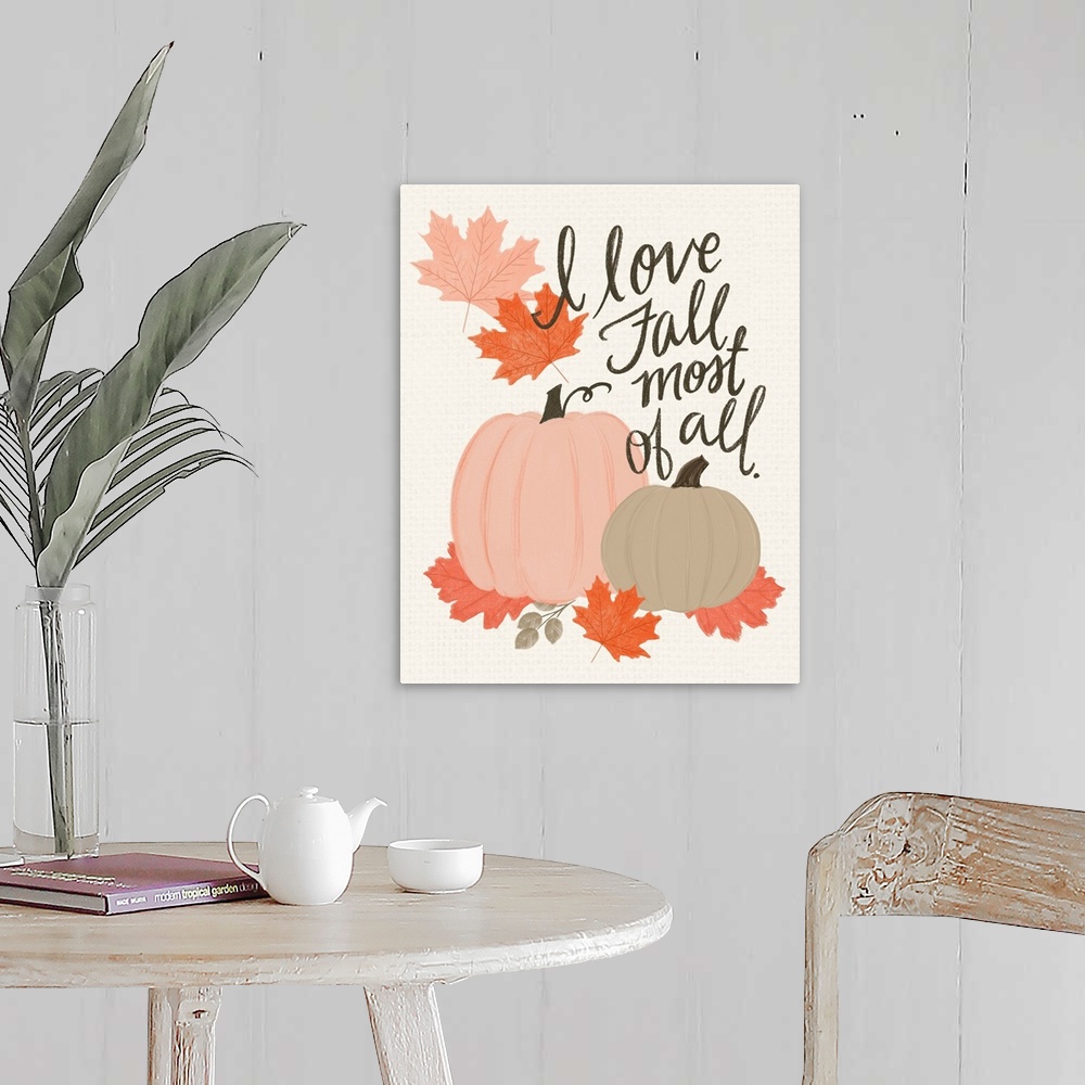A farmhouse room featuring I Love Fall Most Of All
