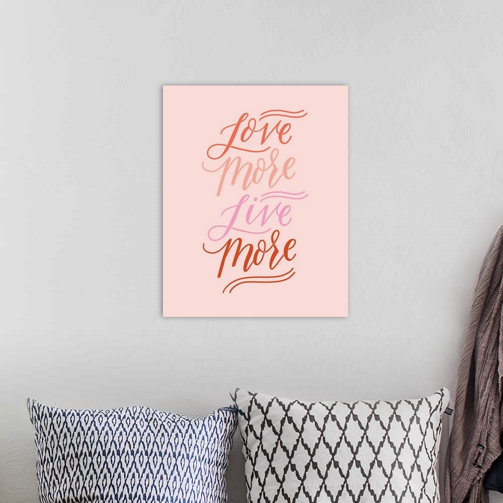 A bohemian room featuring Love More, Live More