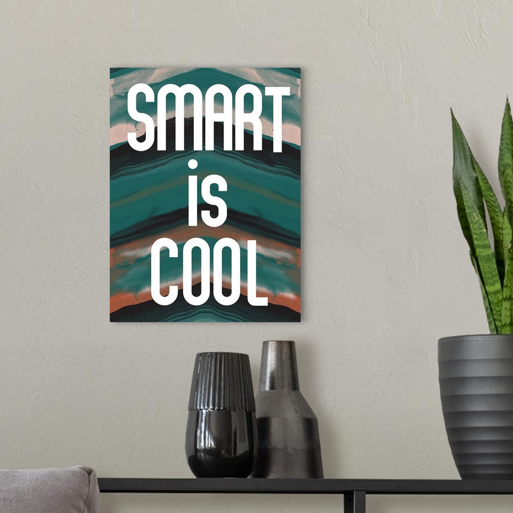 A modern room featuring Smart Is Cool