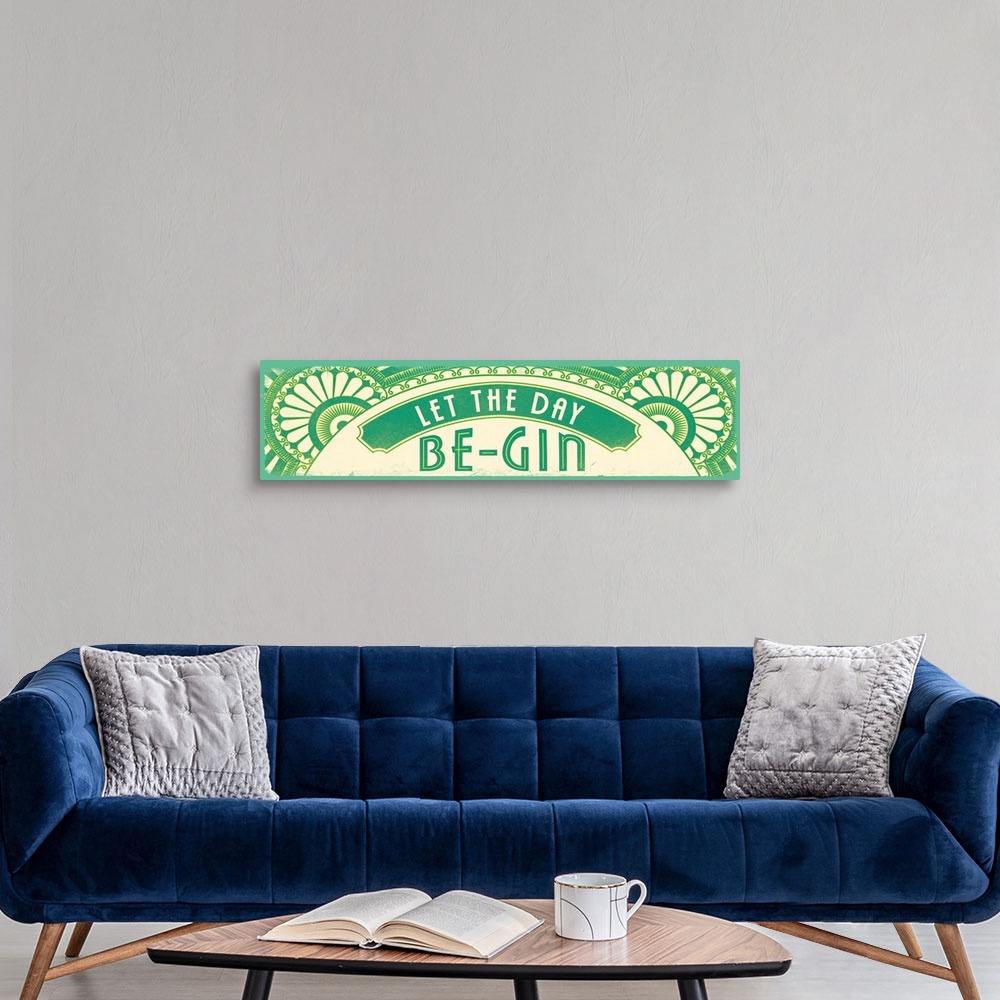 A modern room featuring Tin Sign - Day Be Gin