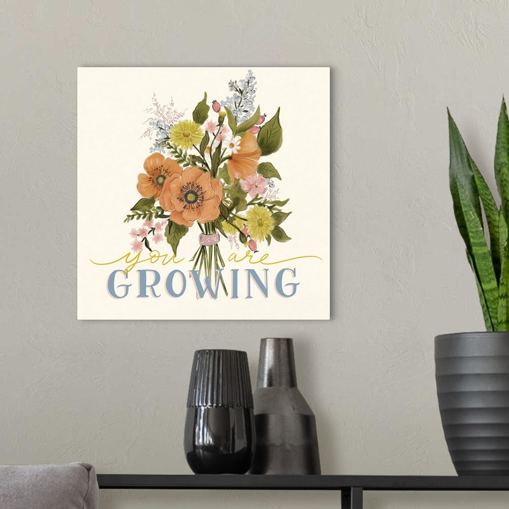 A modern room featuring You Are Growing