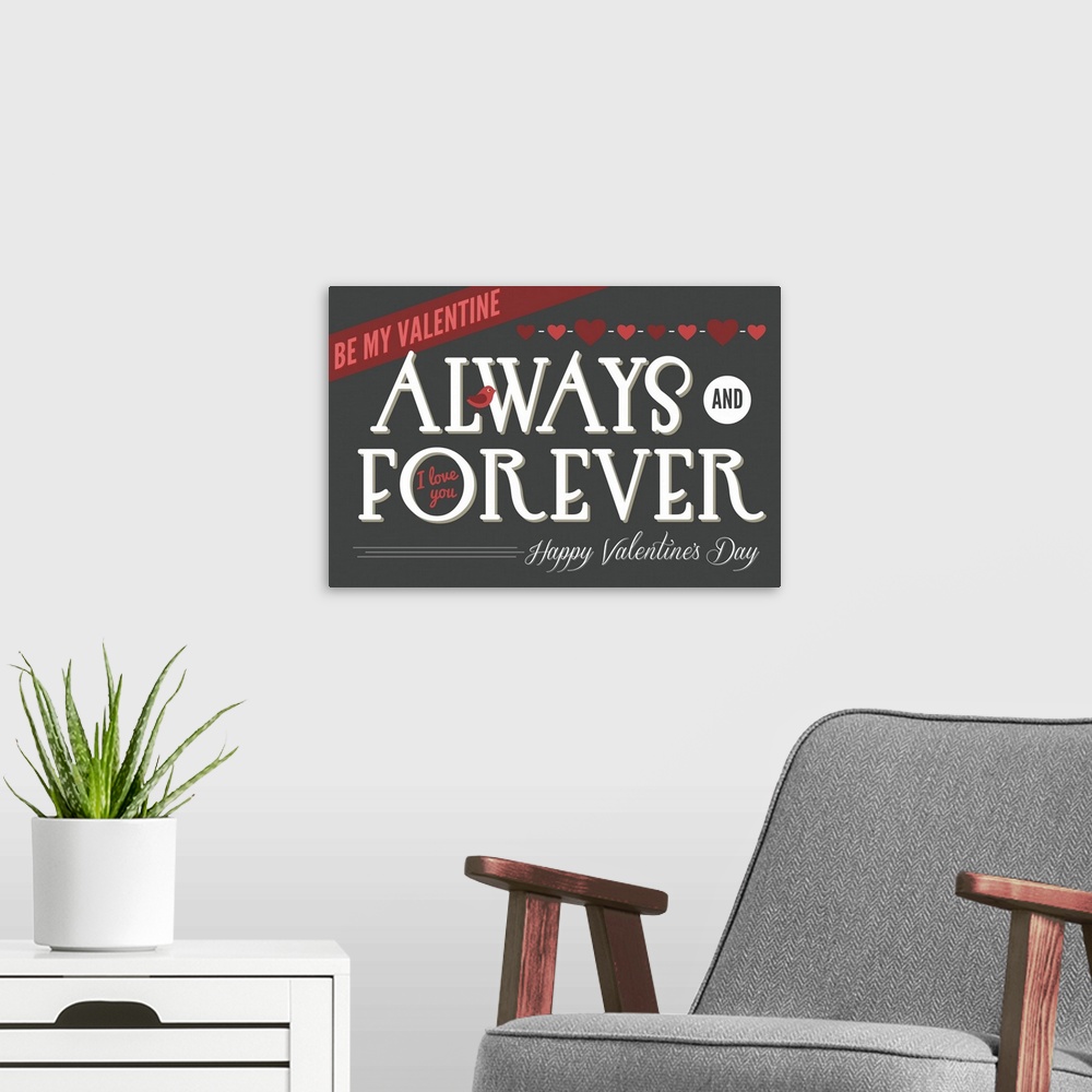 A modern room featuring Valentine's Day typography artwork.
