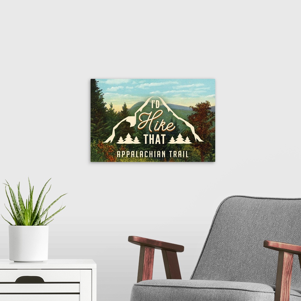 A modern room featuring Appalachian Trail - Id Hike That - Mountains - Sentiment