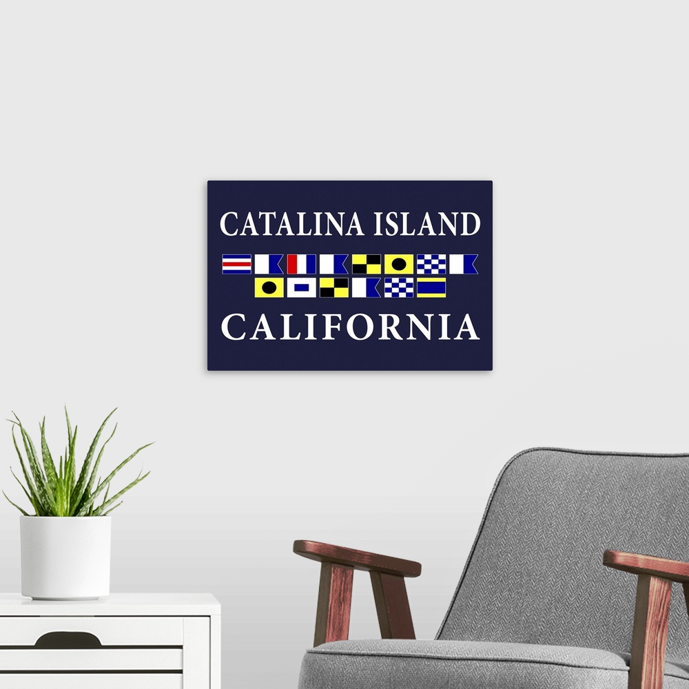 A modern room featuring Catalina Island, California - Nautical Flags Poster