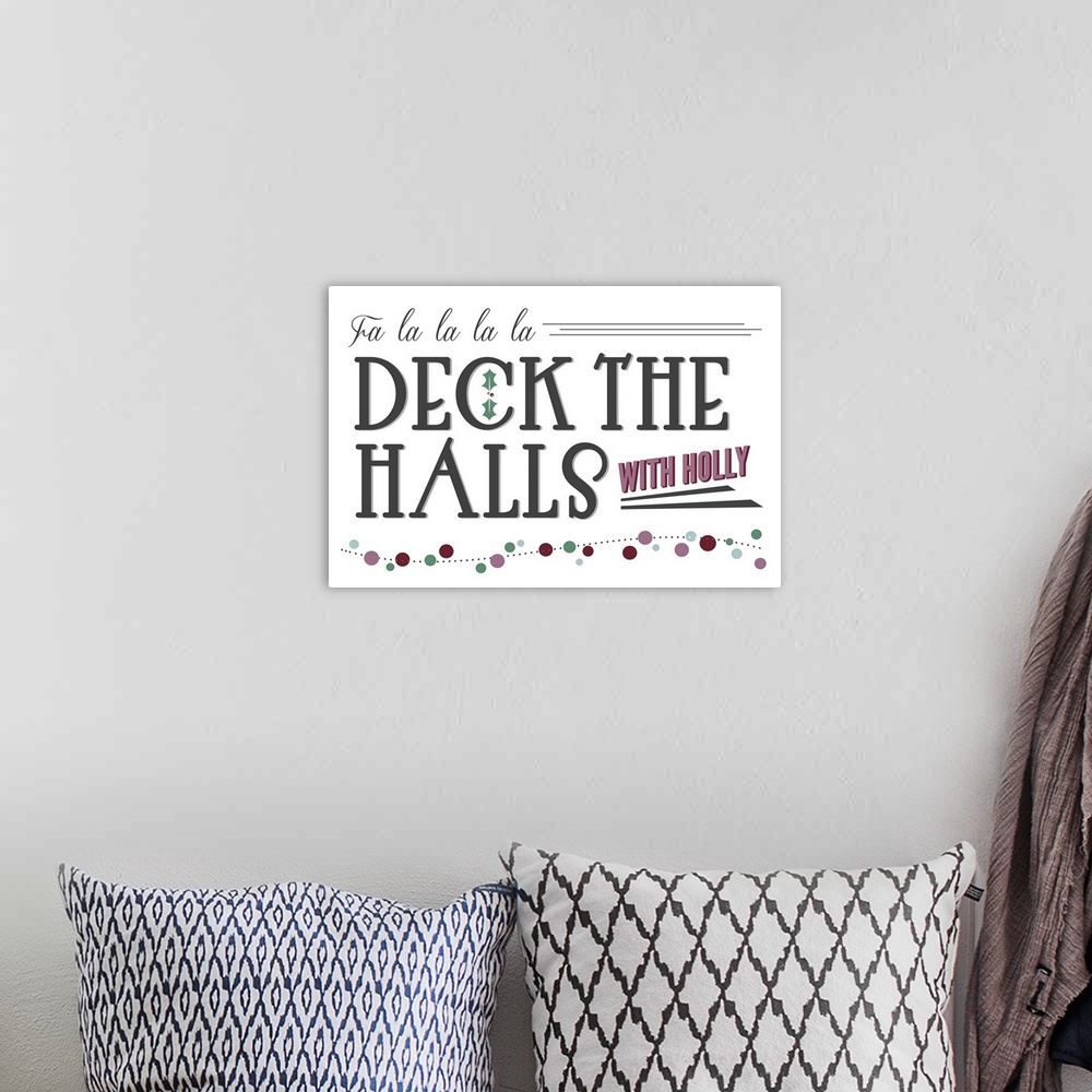 A bohemian room featuring Deck the Halls with Holly, on white