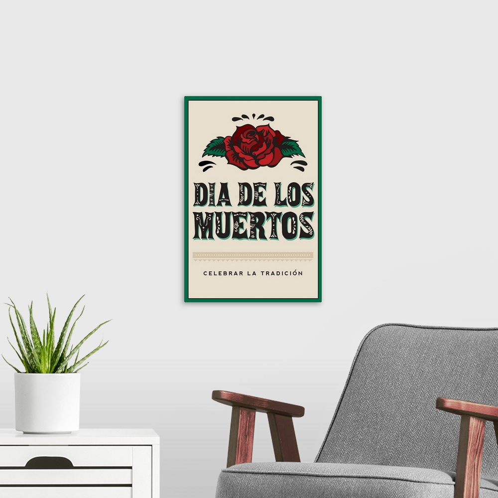 A modern room featuring Dia de los Muertos Typography