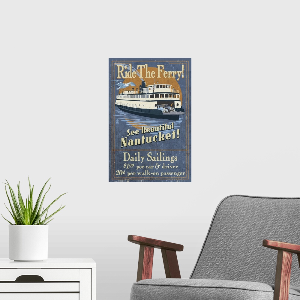 A modern room featuring Nantucket, Massachusetts - Ferry Ride Vintage Sign: Retro Travel Poster
