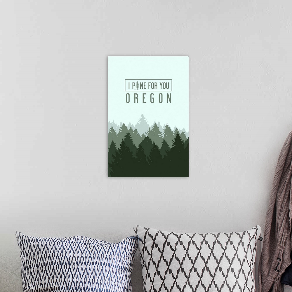 A bohemian room featuring Oregon - I Pine for You