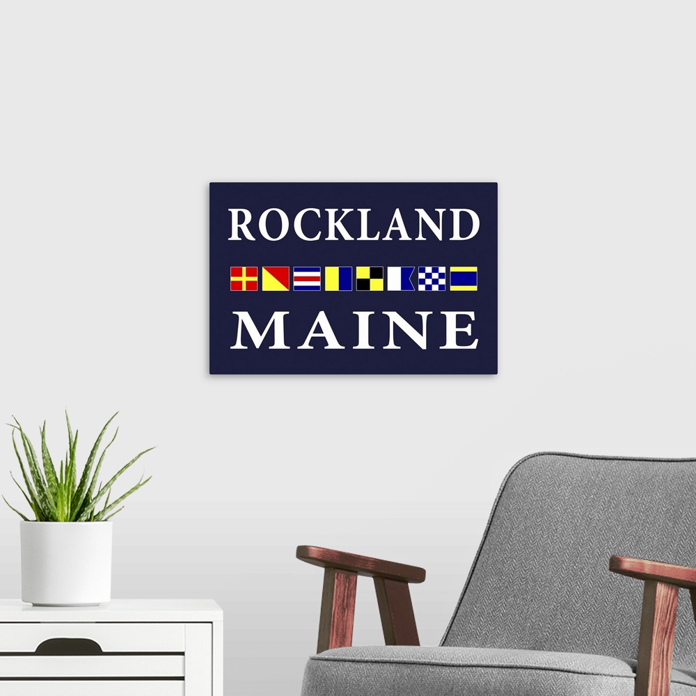 A modern room featuring Rockland, Maine - Nautical Flags Poster