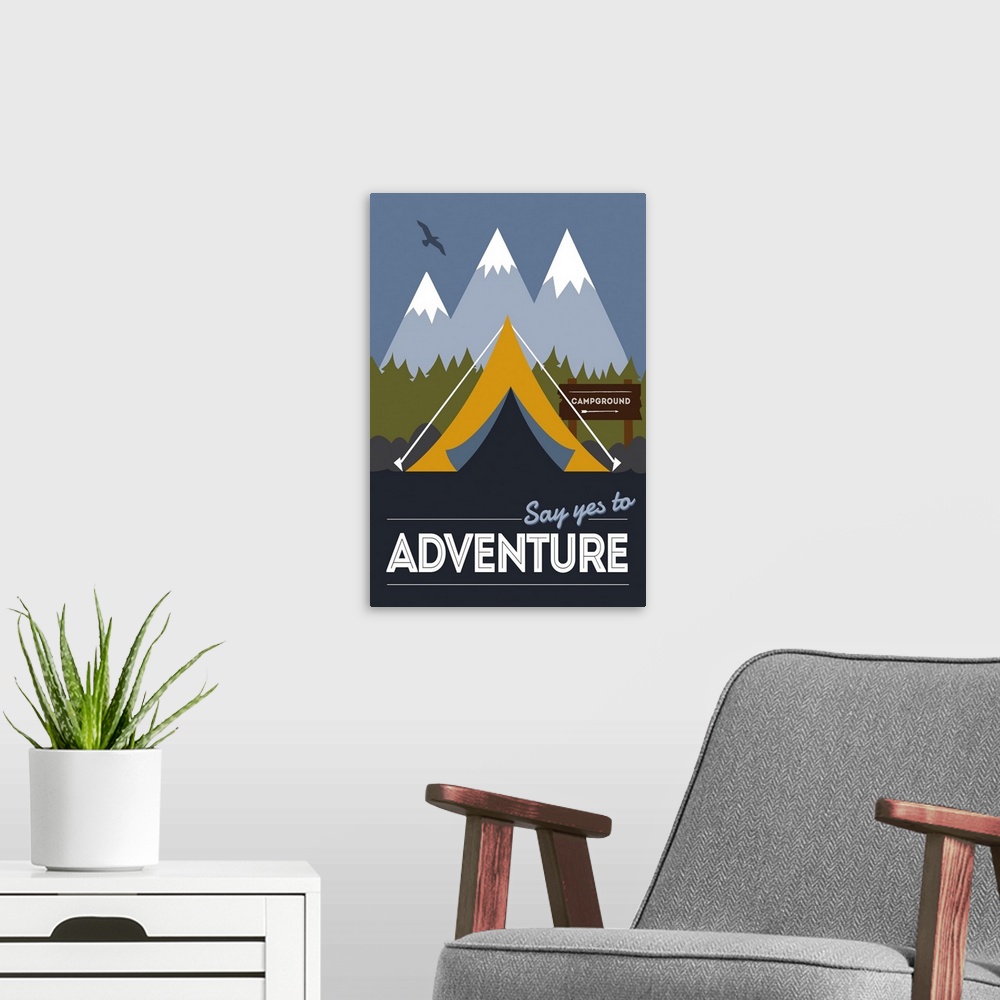 A modern room featuring Say Yes To Adventure - Tent