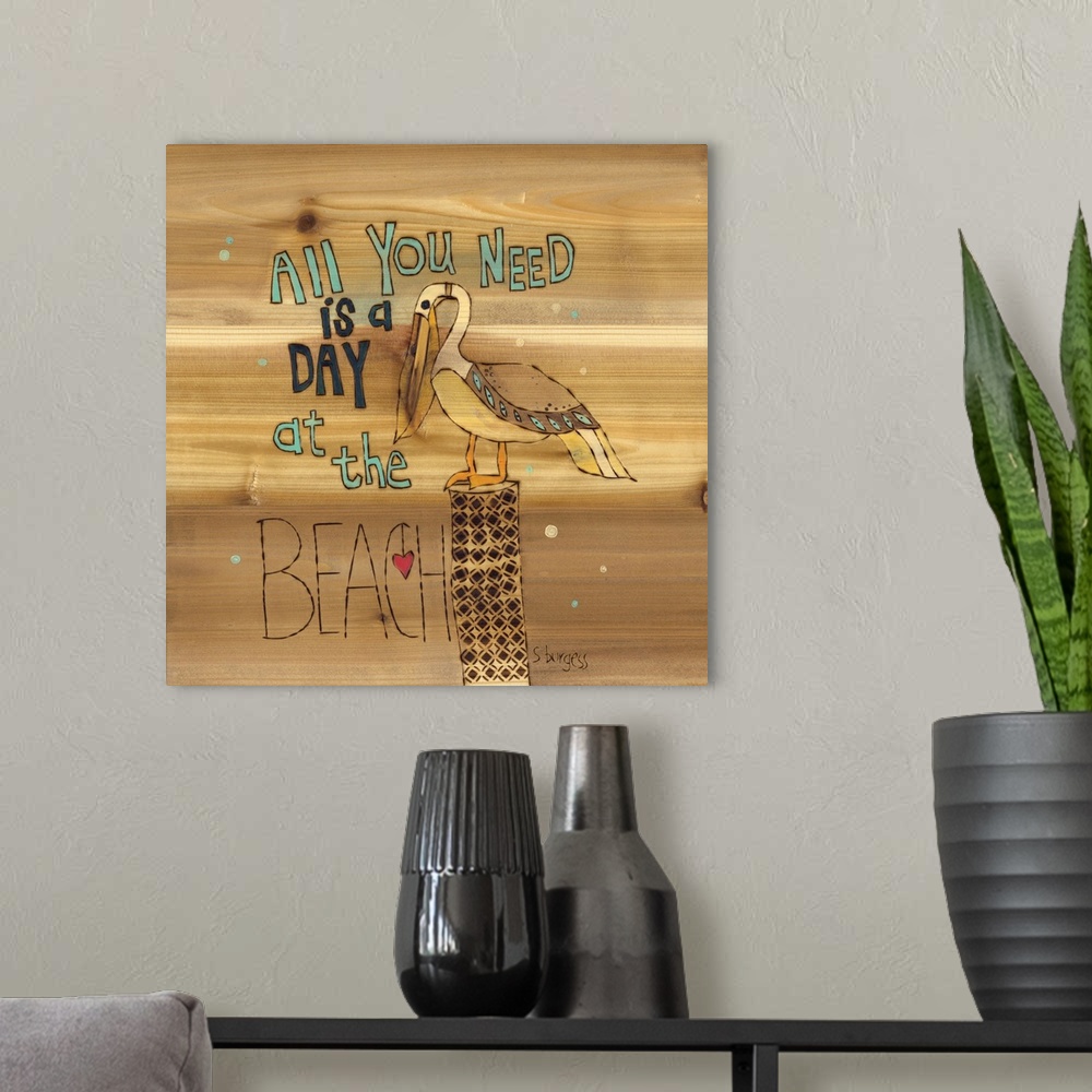 A modern room featuring Pelican on a piling with a saying and a natrual wood background.