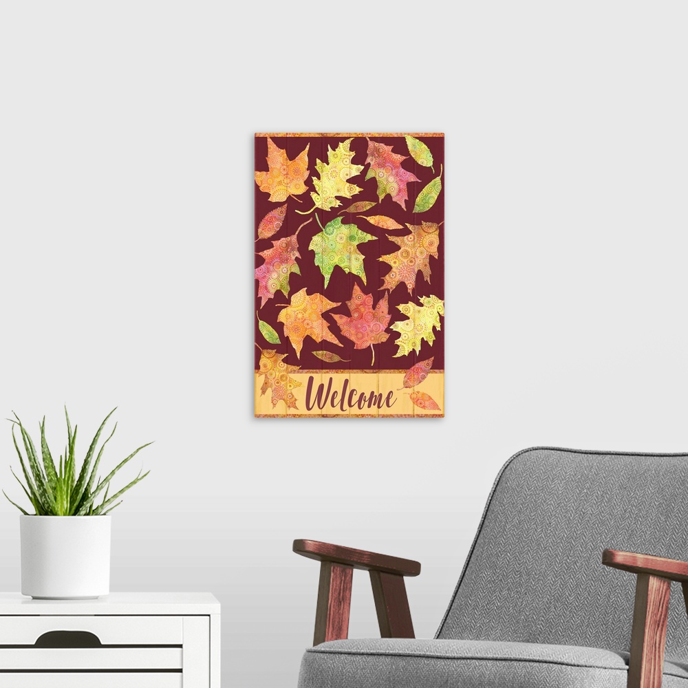 A modern room featuring Welcome fall with colorful patterned leaves on rich maroon painted board background.