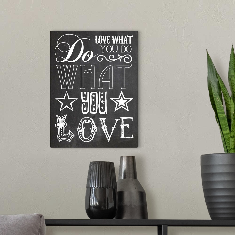 A modern room featuring Do What you Love Black