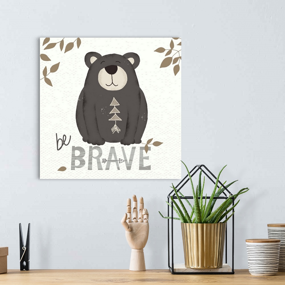A bohemian room featuring Be Brave Bear