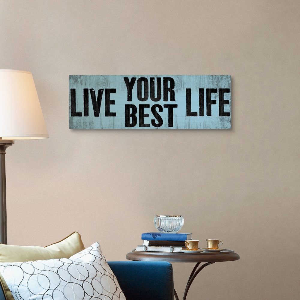A traditional room featuring Be Your Best Self, blue