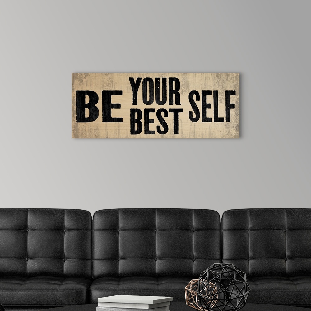 A modern room featuring Be Your Best Self, tan