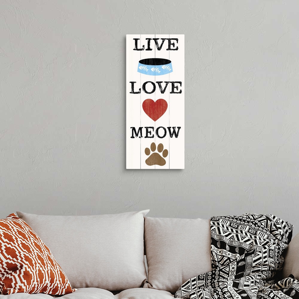 A bohemian room featuring Cat Live Love Meow