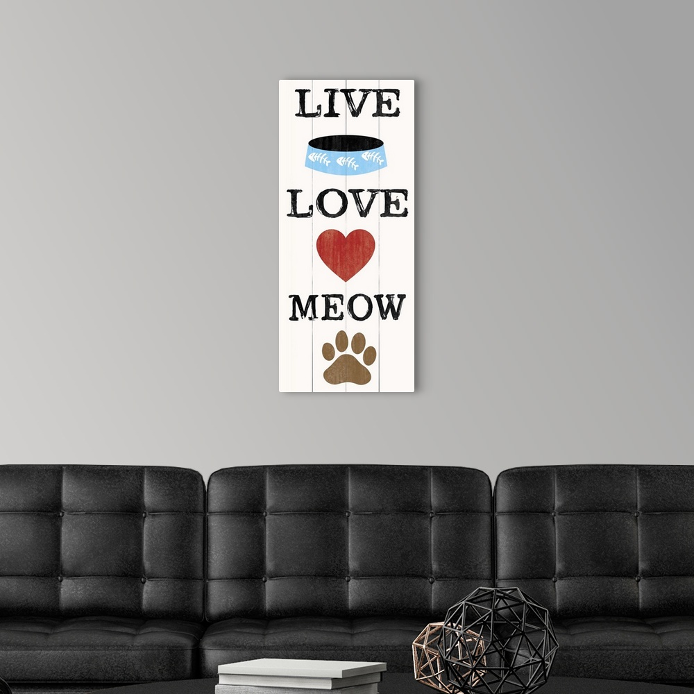 A modern room featuring Cat Live Love Meow