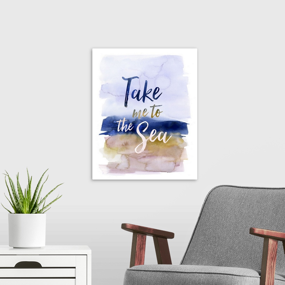 A modern room featuring "Take Me To The Sea" with a watercolor background.