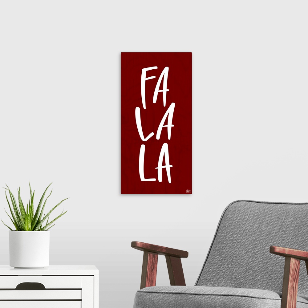 A modern room featuring Fa La La